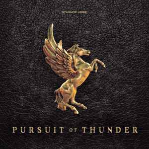 Pursuit Of Thunder - Phuture Noize