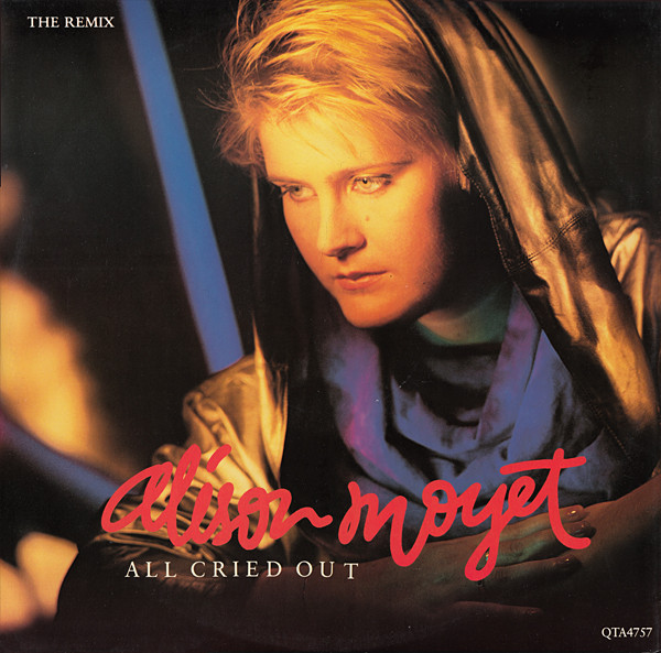 Alison Moyet – All Cried Out (The Remix) (1984, Vinyl) - Discogs