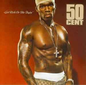 50 Cent - Get Rich Or Die Tryin’ (Clean) album cover