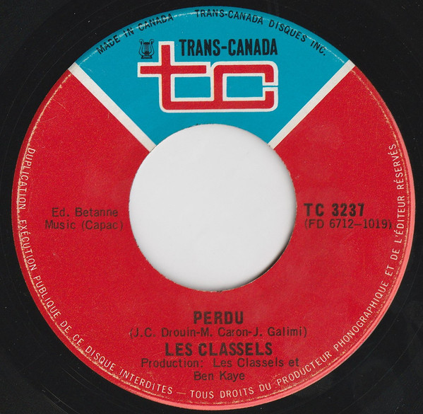 Les Classels - Les Trois Cloches / Perdu | Trans-Canada (TC 3237) - 2