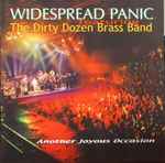 Another Joyous Occasion / Widespread Panic Featuring The Dirty Dozen Brass Band