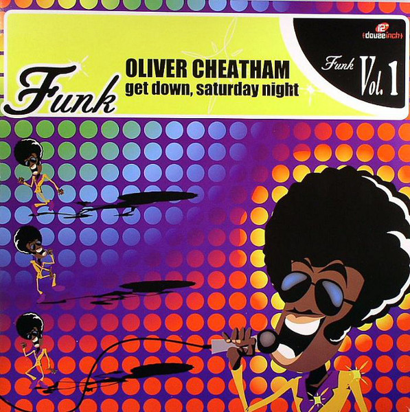 Oliver Cheatham – Get Down Saturday Night (2003, Blue, Vinyl 