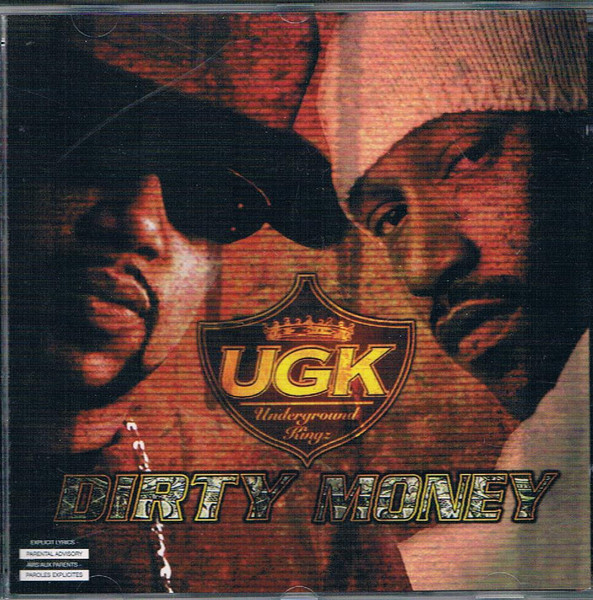 UGK – Dirty Money (2001, CD) - Discogs