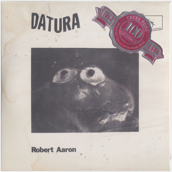 Robert Aaron – Datura / The Last Ten Minutes (2015, CDr) - Discogs