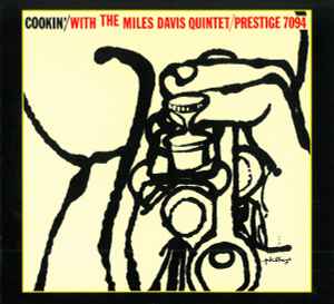 The Miles Davis Quintet – Cookin' With The Miles Davis Quintet 