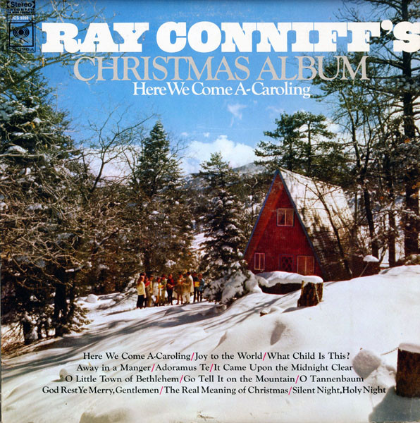 Ray Conniff And The Singers – Christmas Album - Here We Come A-Caroling ...