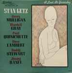 Stan Getz, Gerry Mulligan, Wardell Gray, Dave Lambert, Benny