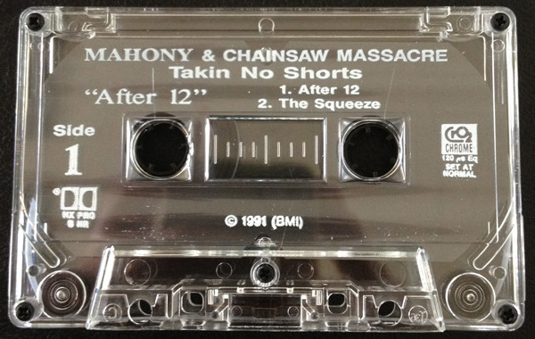 Mahony & Chainsaw Massacre – Takin No Shorts 