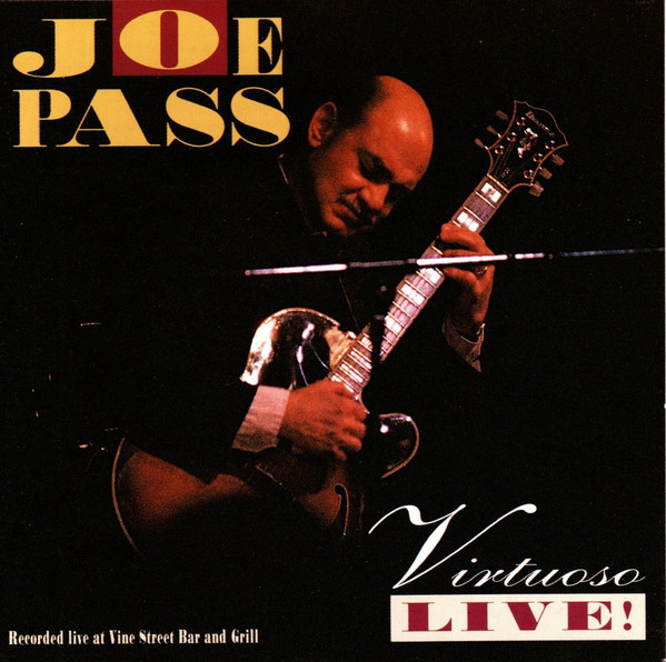 Virtuoso live! / Joe Pass, guitariste | Pass, Joe - Guitare. Interprète