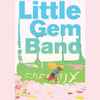 Little Gem Band - Freenix 2