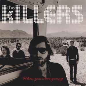 The Killers - When You Were Young | Releases | Discogs
