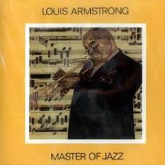 Louis Armstrong – Master Of Jazz - Live in Chicago, 1962 (1997