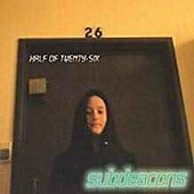 Subdeacons - Half Of Twenty-Six album cover