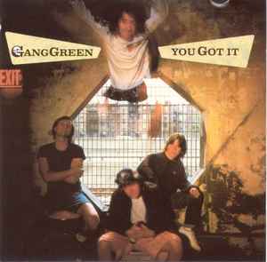 Gang Green – You Got It (1987, CD) - Discogs