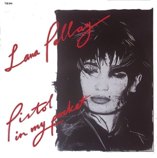 Lana Pellay - Pistol In My Pocket | Releases | Discogs