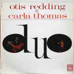 Otis Redding & Carla Thomas – Duo (1967, Vinyl) - Discogs