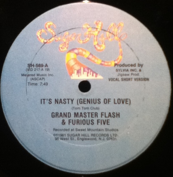 Grandmaster Flash & The Furious Five - It's Nasty (Genius Of Love)