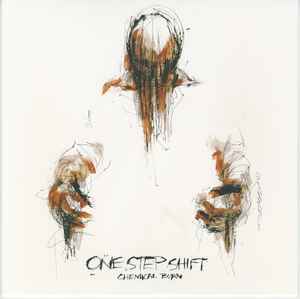 One Step Shift - Chemical Burn album cover