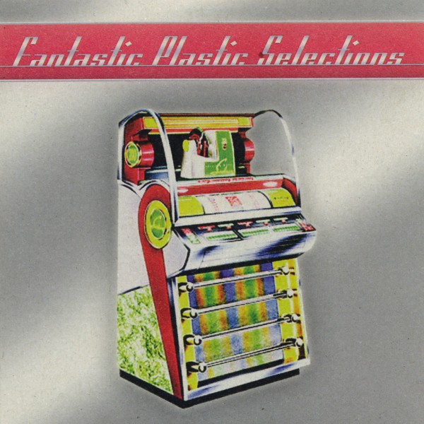 ladda ner album Various - Fantastic Plastic Selections