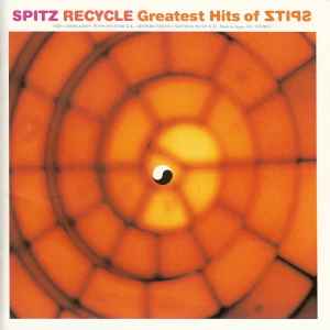 Spitz – Recycle - Greatest Hits Of Spitz (1999, CD) - Discogs