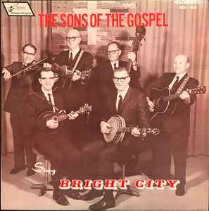 The Sons Of The Gospel – Bright City (1971, Vinyl) - Discogs