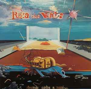 Rosa Dos Ventos - Rimando Contra A Maré album cover