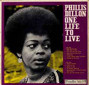 Phyllis Dillon – One Life To Live (1972, Vinyl) - Discogs