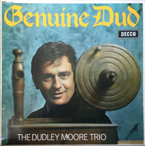 The Dudley Moore Trio – Genuine Dud (1966, Vinyl) - Discogs