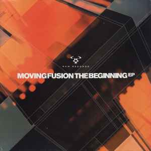 The Beginning EP - Moving Fusion