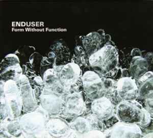 Form Without Function - Enduser