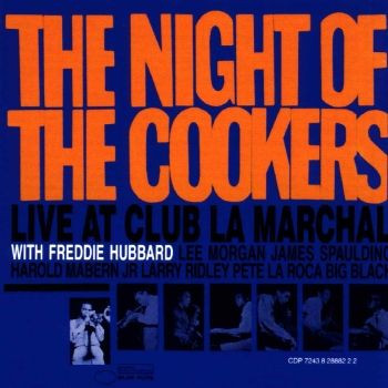 Freddie Hubbard - The Night Of The Cookers - Live At Club La 