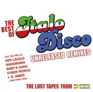 Various - The Best Of Italo Disco - Unreleased Remixes