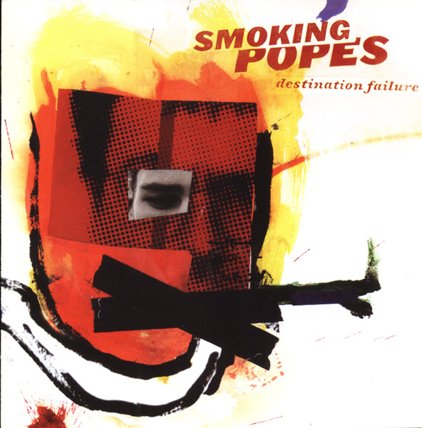 Smoking Popes – Destination Failure (2018, Vinyl) - Discogs