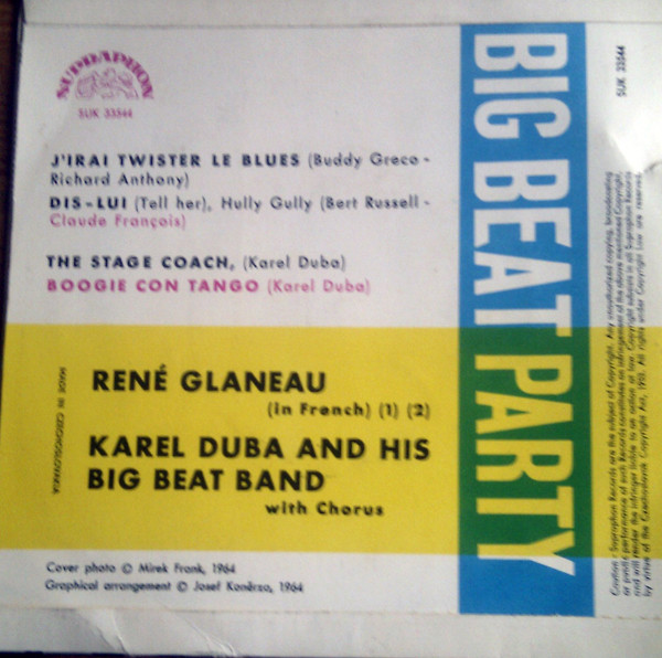 René Glaneau , Karel Duba - Big Beat Party | Supraphon (SUK 33544) - 2