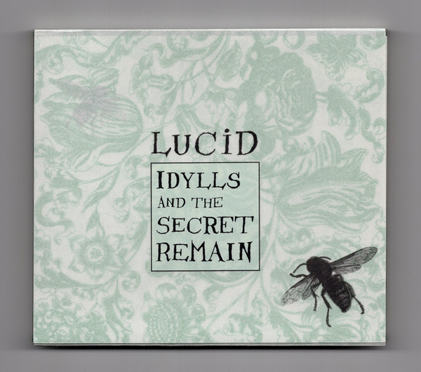 ladda ner album Lucid - Idylls And The Secret Remain