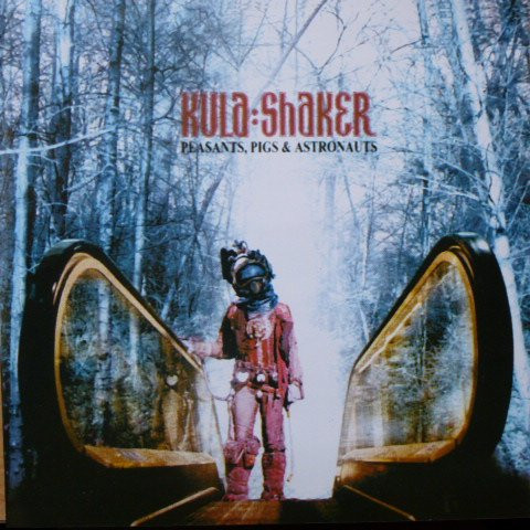 Kula Shaker – Peasants, Pigs & Astronauts (1999, CD) - Discogs