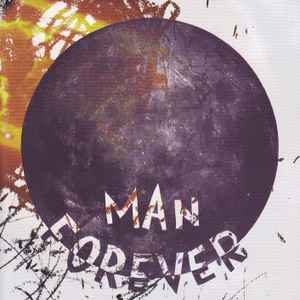 Man Forever – Man Forever (2010, CD) - Discogs