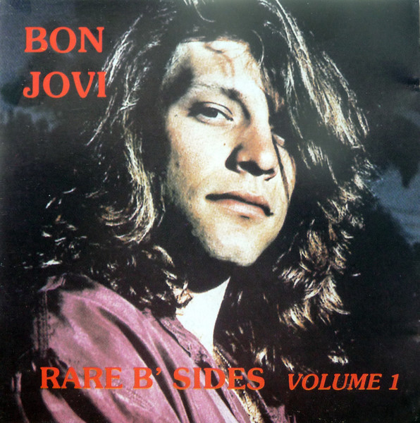 Bon Jovi Rare B Sides Volume 1 CD Discogs