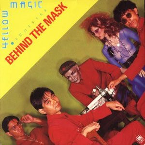 Yellow Magic Orchestra – Behind The Mask (1980, Yellow, Clear