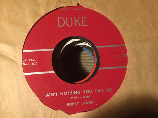 Bobby Bland – Ain't Nothing You Can Do / Honey Child (1964, Vinyl 