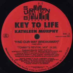 Key To Life Featuring Kathleen Murphy – Find Our Way (Breakaway