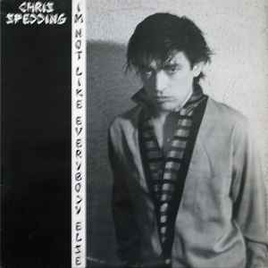 Chris Spedding - I'm Not Like Everybody Else album cover