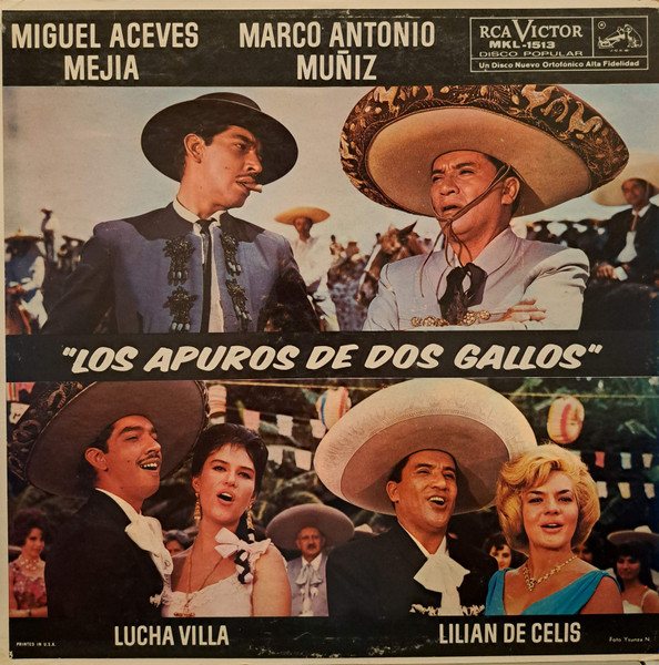 Miguel Aceves Mejia, Marco Antonio Muñiz, Lucha Villa, Lilian De Celis ...