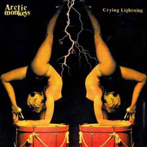 Arctic Monkeys - Crying Lightning album cover