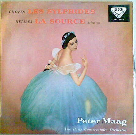 last ned album Chopin, Delibes, Paris Conservatoire Orchestra Conductor Peter Maag - Les Sylphides La Source