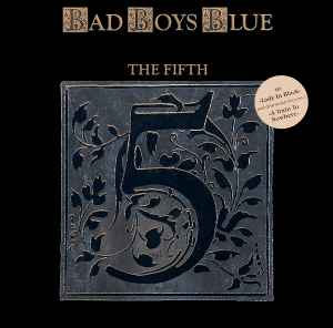 The Fifth - Bad Boys Blue