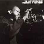 Don Cherry – The Complete Blue Note Recordings Of Don Cherry (1993 