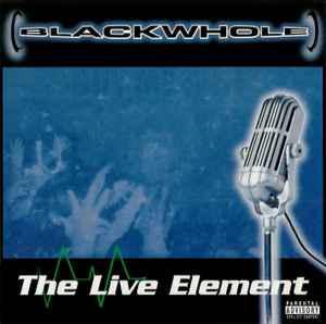 Blackwhole – The Live Element (2000, CD) - Discogs