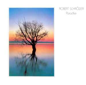 Robert Schröder - Paradise