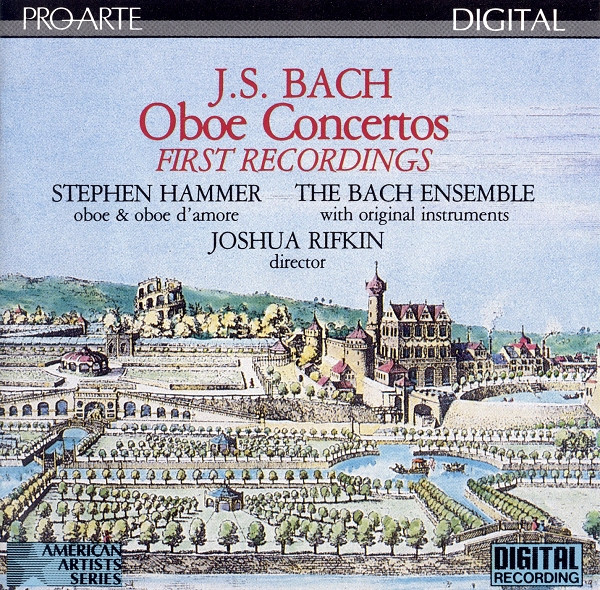 Stephen Hammer, The Bach Ensemble, Joshua Rifkin – J.S. Bach